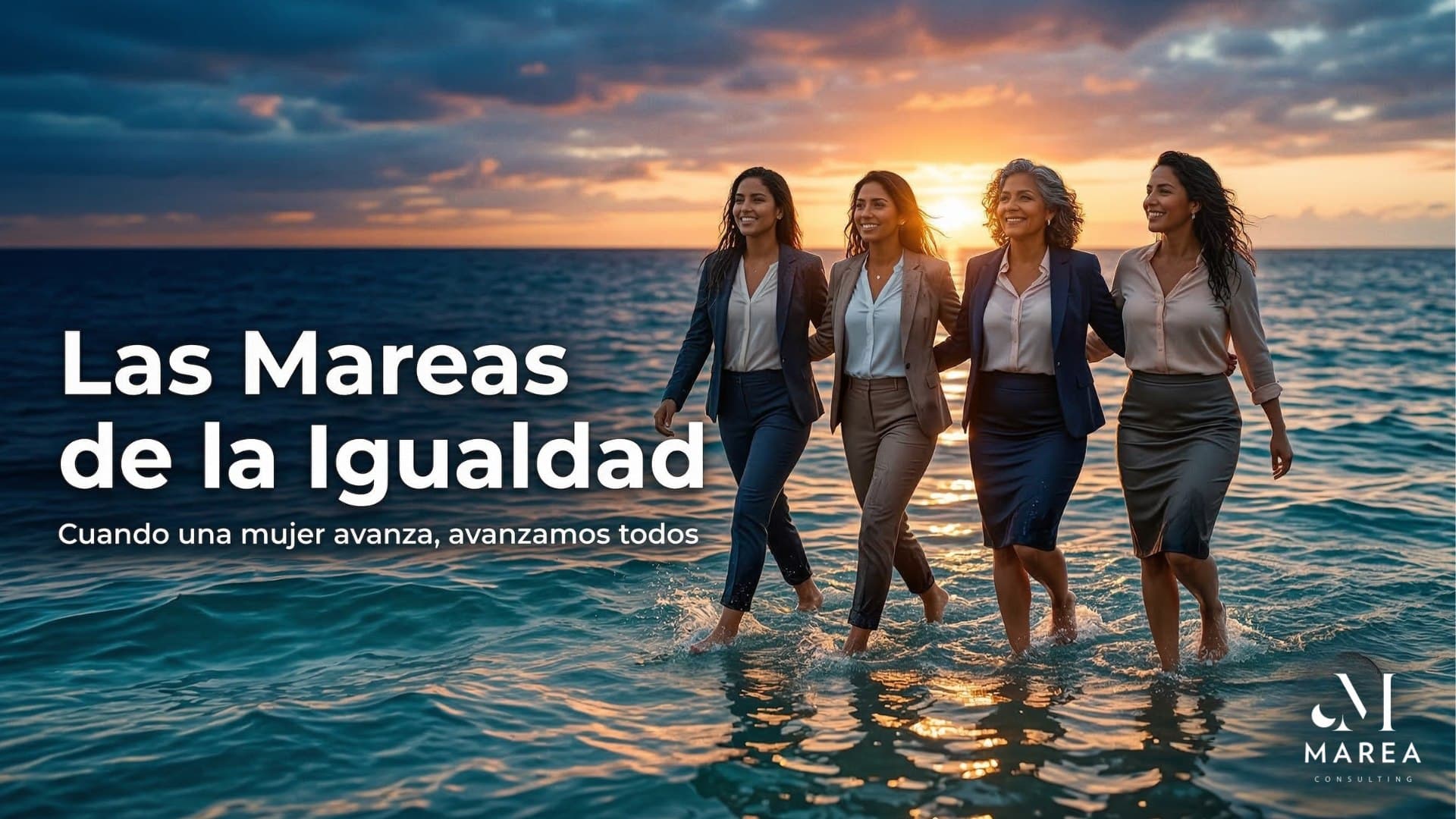 Las Mareas de la Igualdad: igualdad económica femenina y liderazgo inclusivo — MAREA Consulting